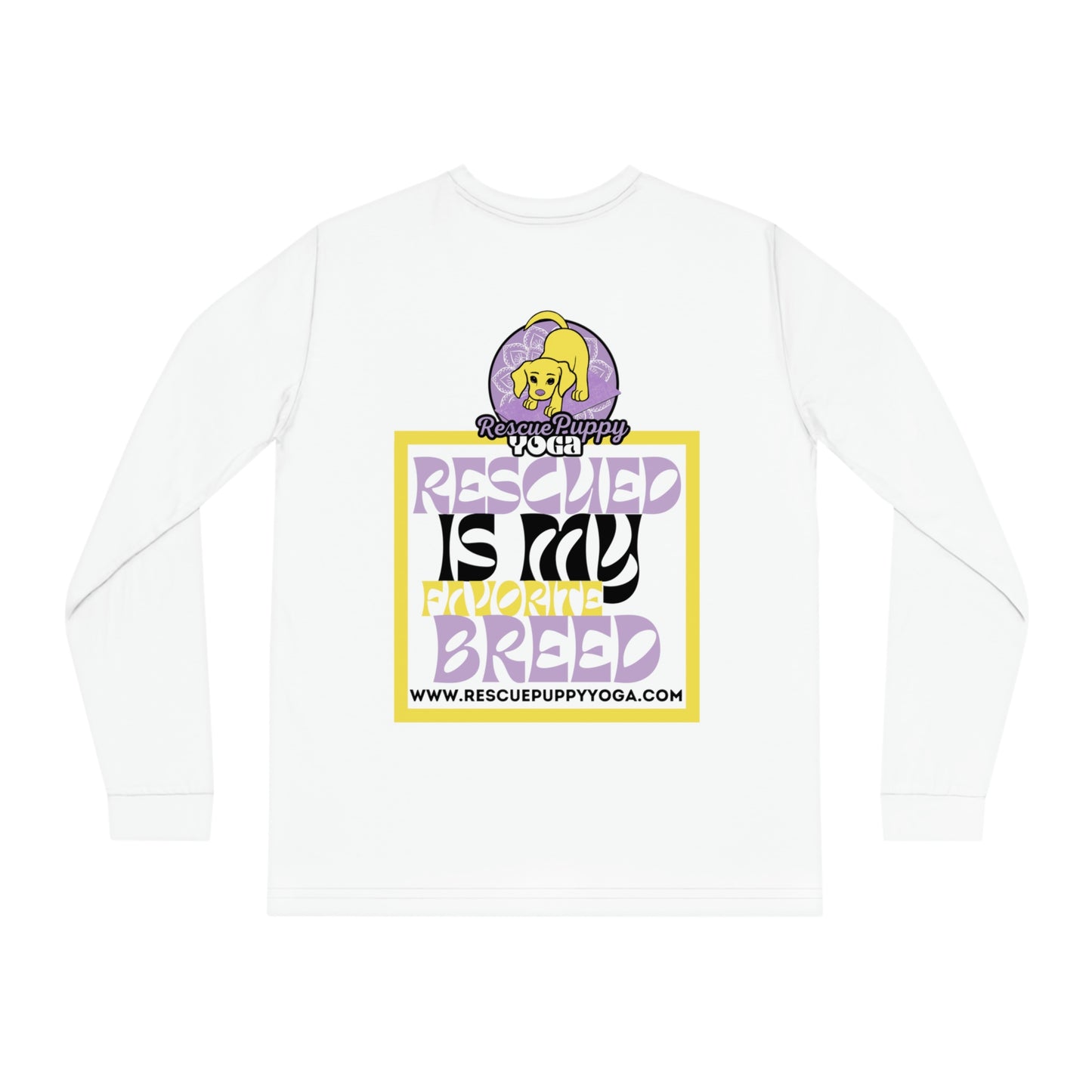 Rescued is My Favorite Breed Unisex Organic Long Sleeve Tee